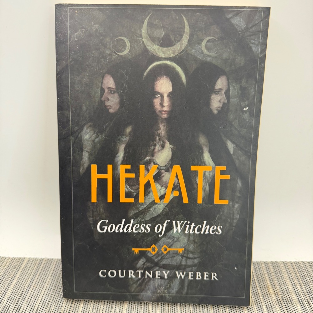 Hekate Goddess of Witches Courtney Weber Paperback 2021 Weiser Books Paganism